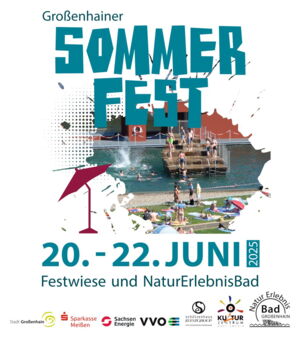 Das Plakat zeigt ein Bild des NaturErlebnisBades. Darauf steht Großenhainer Sommerfest. 20. bis 22. Juni 2025. Festwiese und NaturErlebnisBand