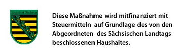 Auf dem Logo sieht man links das Signet des Freistaates Sachsen. Daneben steht der Hinweis, dass die Maßnahme mit Steuermitteln finanziert wurde.